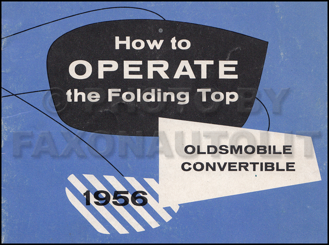1956 Oldsmobile Convertible Top Owner's Manual Original