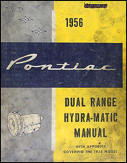 1955-1956 Pontiac Dual-Range Hydra-Matic Transmission Repair Shop Manual Original