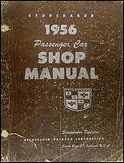 1956 Studebaker Repair Shop Manual Original