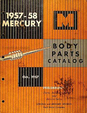 1957-1958 Mercury Preliminary Body Parts Book Original 