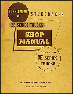 1957-1958 Studebaker 2E Truck Shop Manual Original Supplement