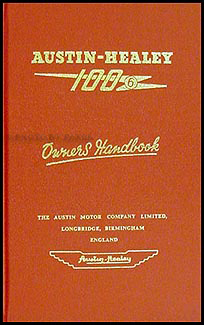 1957-1959 Austin-Healey 100/6 Owner's Manual Reprint