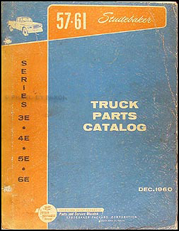 1957-1961 Studebaker Pickup & Truck Parts Book Original 3E-4E-5E-6E
