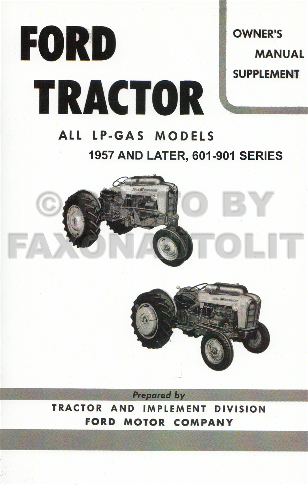 1957-1962 Ford LP-Gas Tractor Owners Manual Supplement Reprint