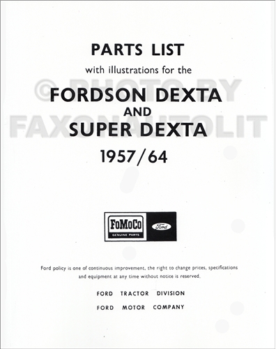 1957-1964 Fordson Dexta and Super Dexta Tractor Illustrated Parts Book Reprint