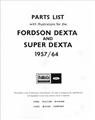 1957-1964 Fordson Dexta and Super Dexta Tractor Illustrated Parts Book Reprint