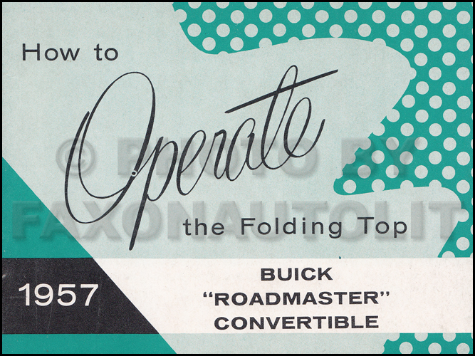 1957 Buick Roadmaster Convertible Top Owner's Manual Original