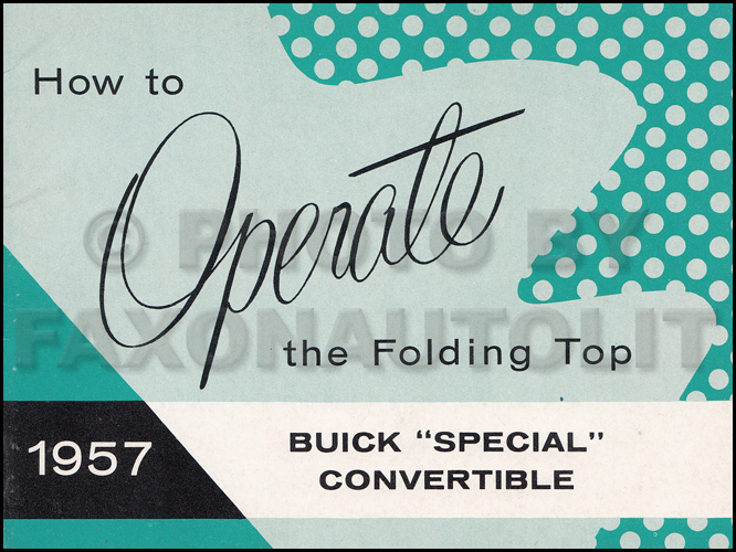 1957 Buick Special Convertible Top Owner's Manual Original