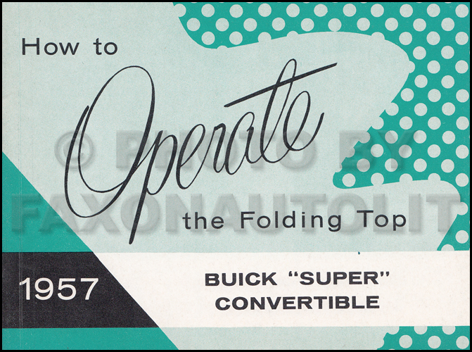 1957 Buick Super Convertible Top Owner's Manual Original