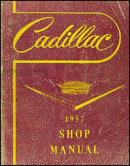 1957 Cadillac Shop Manual Original