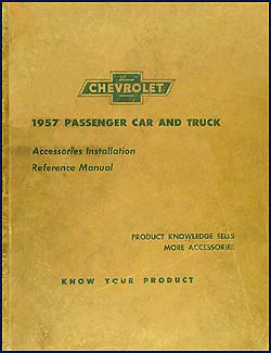 1957 Chevrolet Accessory Installation Manual Original 