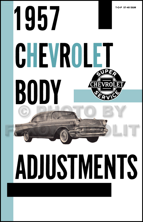 1957 Chevrolet Car Body Adjustments Manual Reprint Doors Windows Top