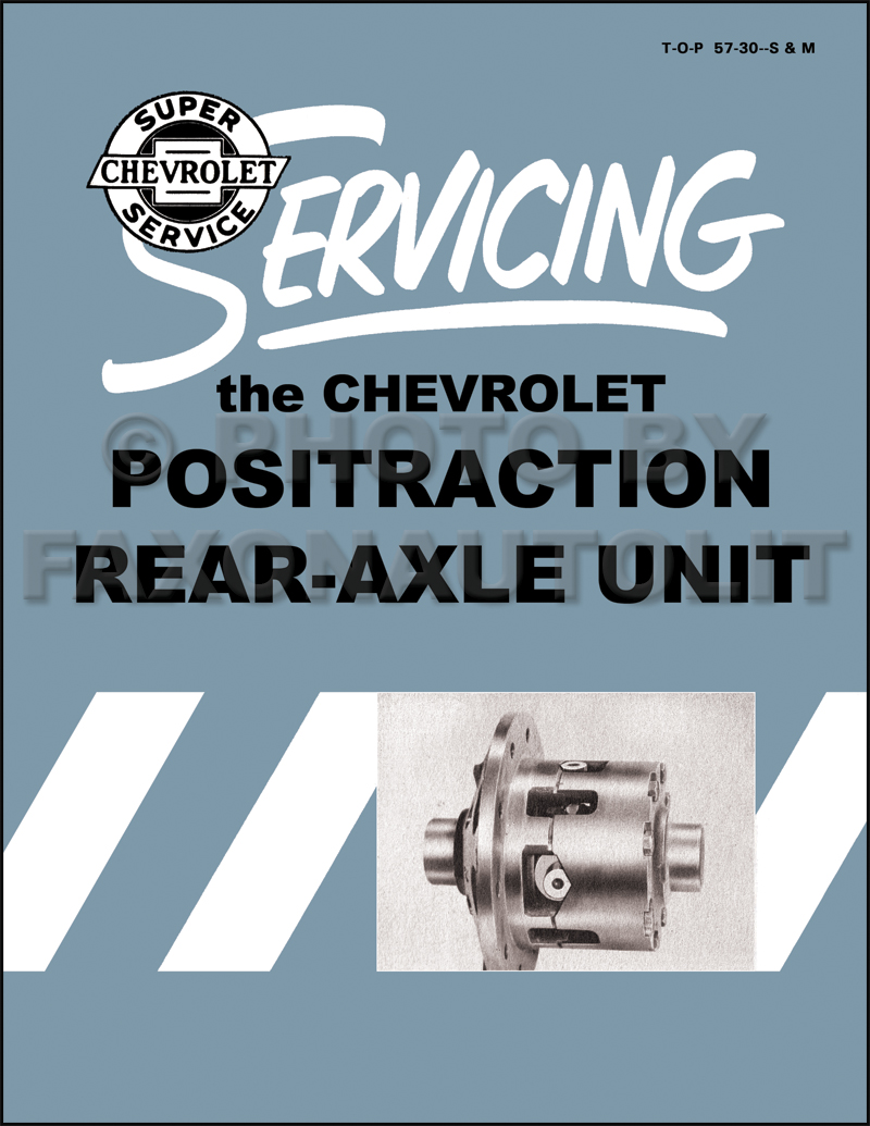 1955-1957 Chevrolet Positraction Overhaul and Installation Manual Reprint