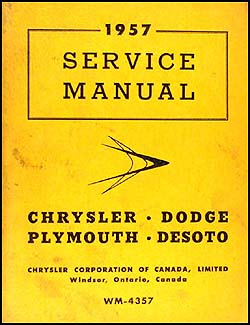 1957 CANADIAN Plymouth Dodge Chrysler DeSoto Repair Shop Manual Orig. Supp.