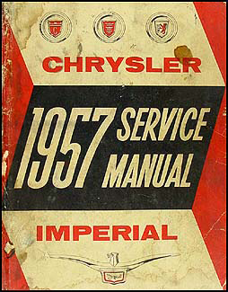1957 Chrysler & Imperial Shop Manual Original