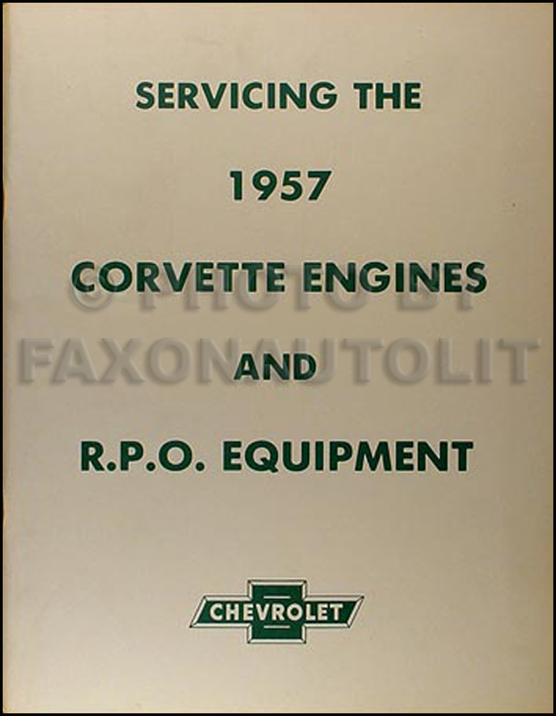 1956-1957 Corvette Engine Tuneup, Fuel Injection & RPO Service Manual