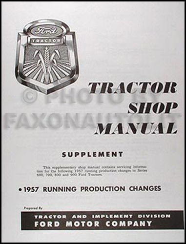 1957 Ford Tractor Repair Shop Manual Reprint Supplement