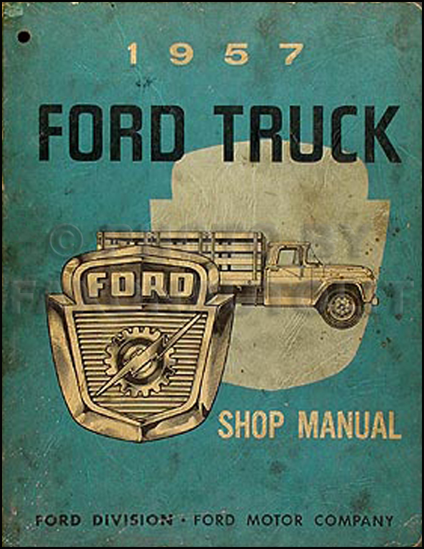 Original 1957 Ford Pickup & Truck Shop Manual