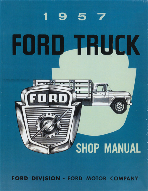 1957 Ford Pickup & Truck Shop Manual Reprint
