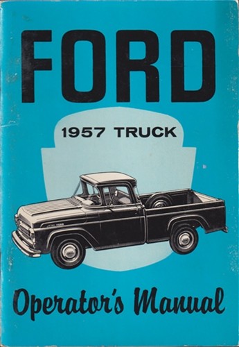1957 Ford Truck Owner's Manual Original
