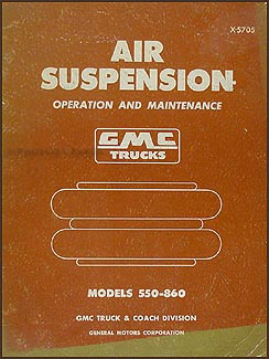 1957-1959 GMC 550-860 Air Suspension Repair Manual Original 