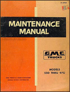 1957 GMC 550-970 Repair Manual Original 