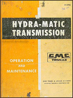 1957-1959 GMC 100-500 Hydra-Matic Transmission Original Repair Manual
