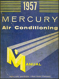 1957 Mercury Air Conditioning Repair Manual Original