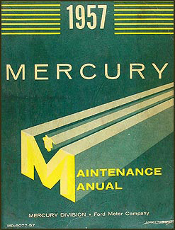 1957 Mercury Repair Shop Manual Original Monterey Montclair Turnpike Cruiser