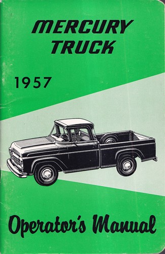 1957 Mercury Truck Owner's Manual Original Canadian