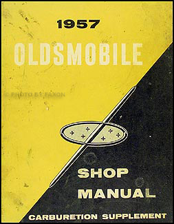 1957 Oldsmobile J-2 Carburetion Shop Manual Original Supplement