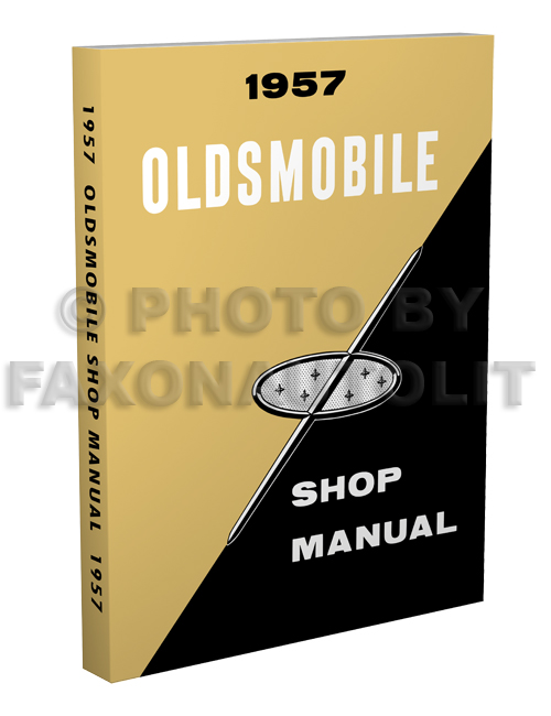 1957 Oldsmobile Shop Manual Reprint