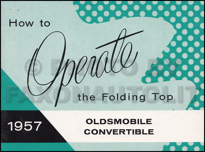 1957 Oldsmobile Convertible Top Owner's Manual Original