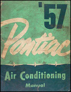 1957 Pontiac Air Conditioning Repair Manual Original