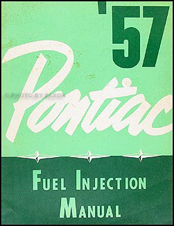 1957 Pontiac Bonneville Fuel Injection Manual Original