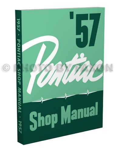 1957 Pontiac Shop Manual Original 