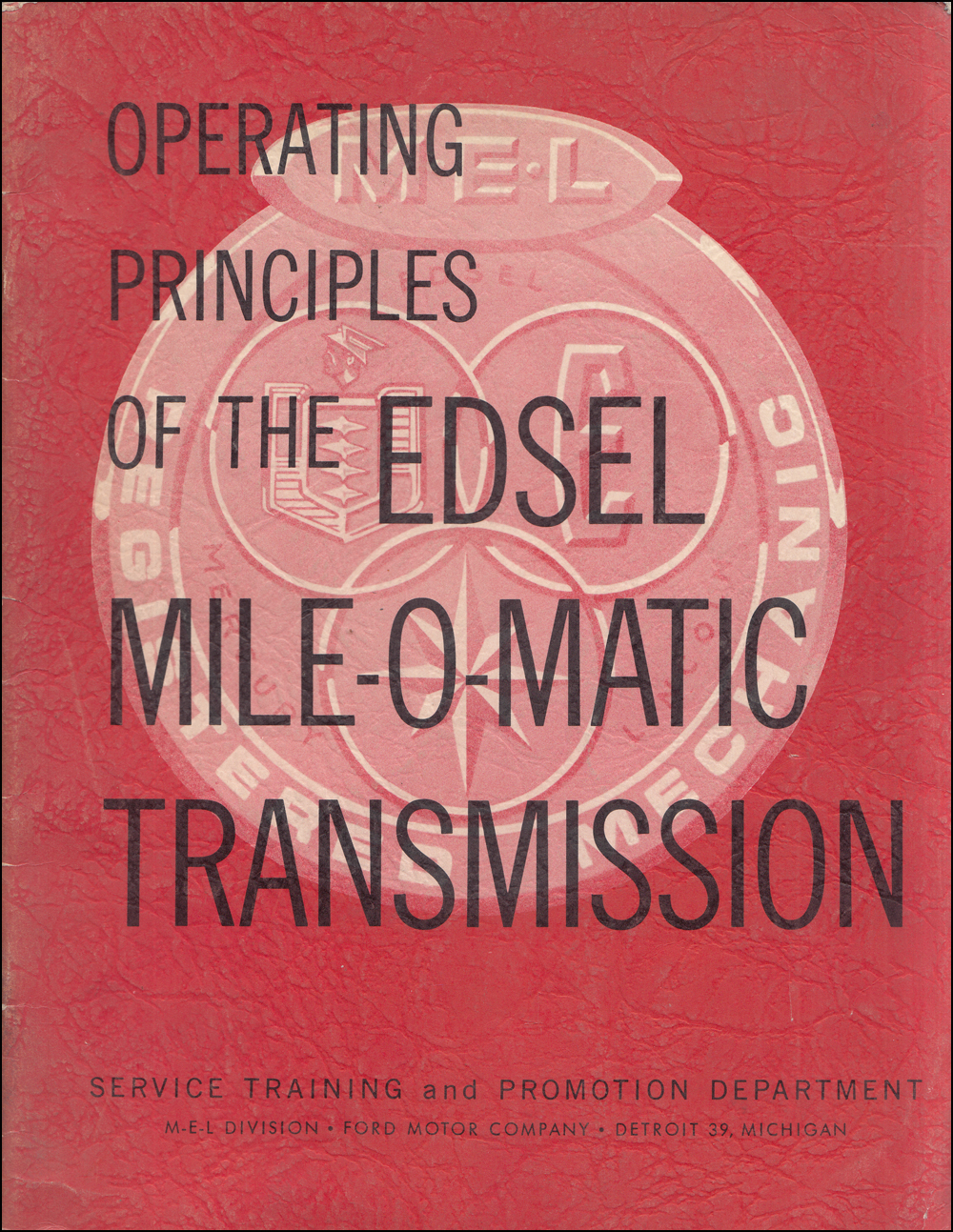 1958-1959 Edsel Mile-O-Matic Transmission Training Manual Original