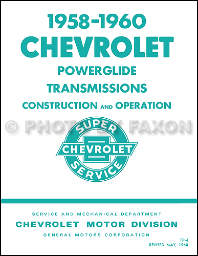 1958-1960 Chevrolet Powerglide Transmission Service Training Manual Reprint