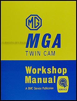 1958-1960 MGA Twin Cam Repair Manual Reprint