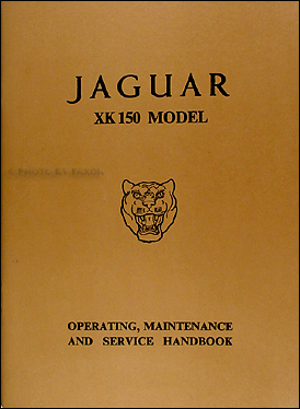 1958-1961 Jaguar XK 150 Owner's Manual Reprint