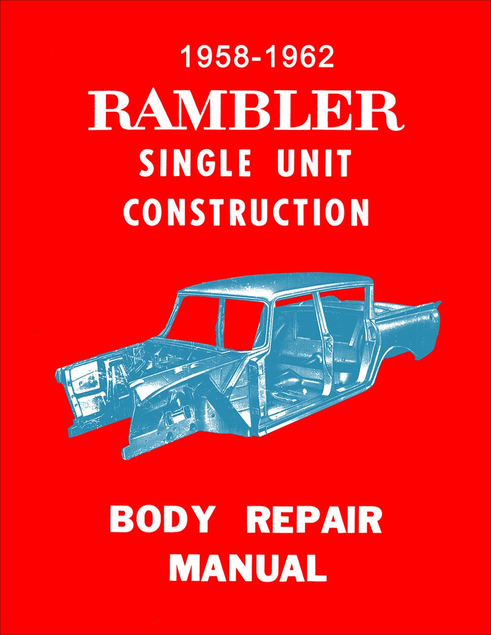 1958-1962 AMC Rambler Body Manual Reprint--All Models