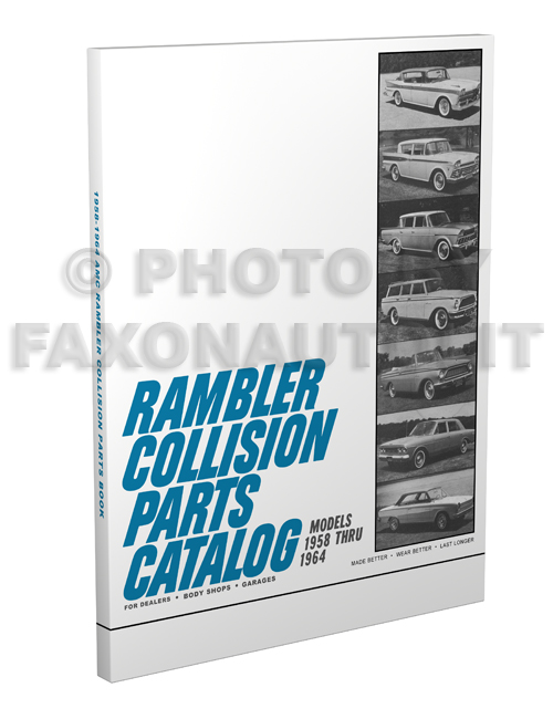 1958-1964 AMC Rambler Body Collision Parts Catalog Reprint
