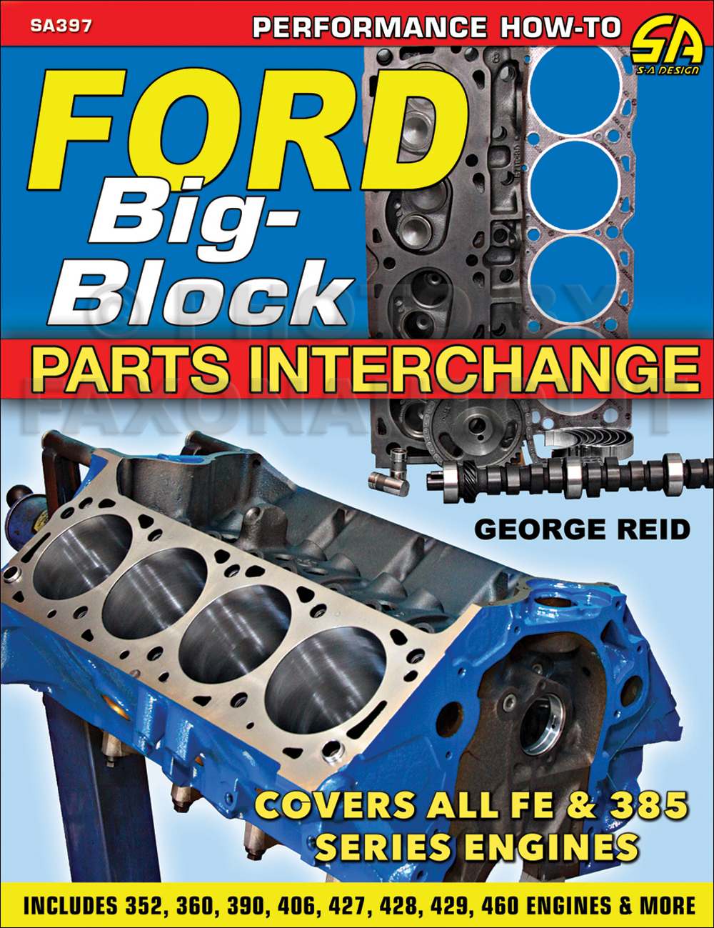 1958-1979 Ford Big-Block Engine Parts Interchange Manual