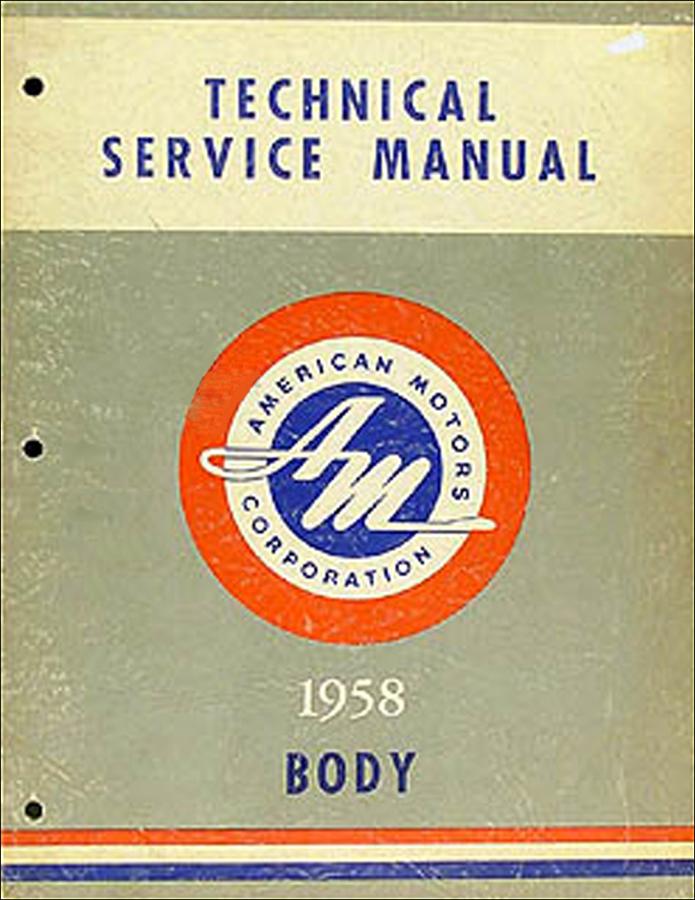 1958 AMC Body Shop Manual Original 