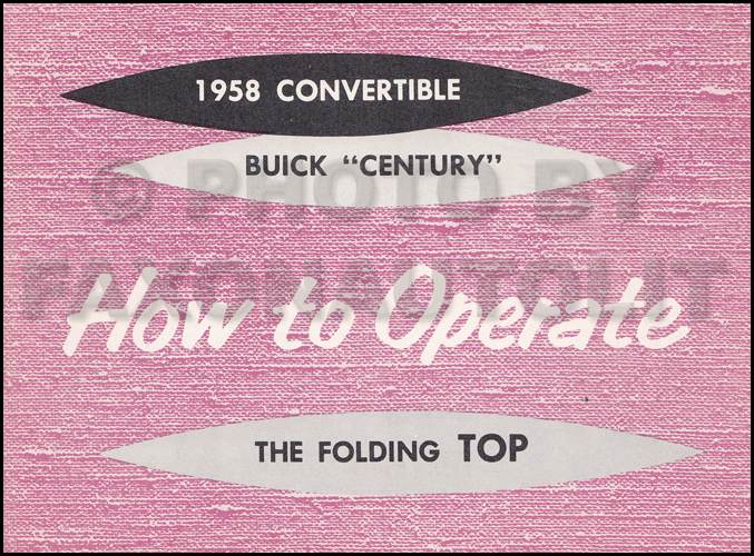1958 Buick Century Convertible Top Owner's Manual Original