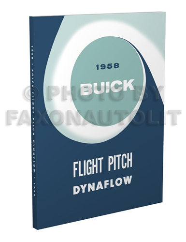 1958 Buick Flight Pitch Dynaflow Transmission Manual Reprint