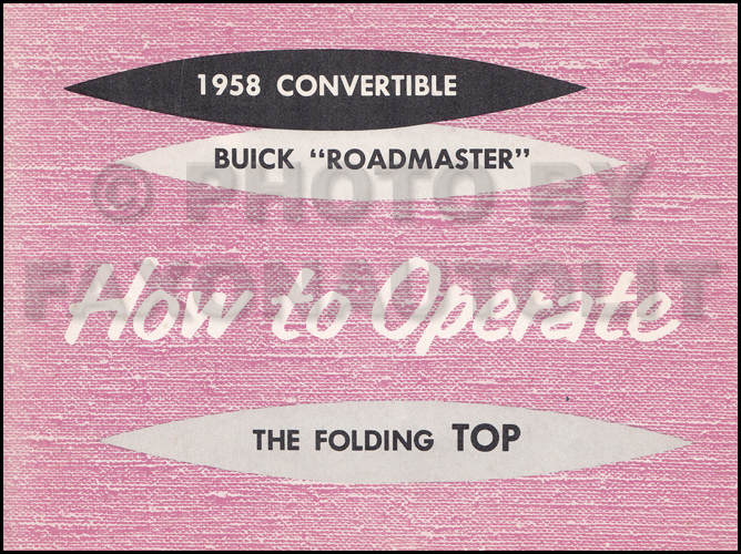 1958 Buick Roadmaster Convertible Top Owner's Manual Original