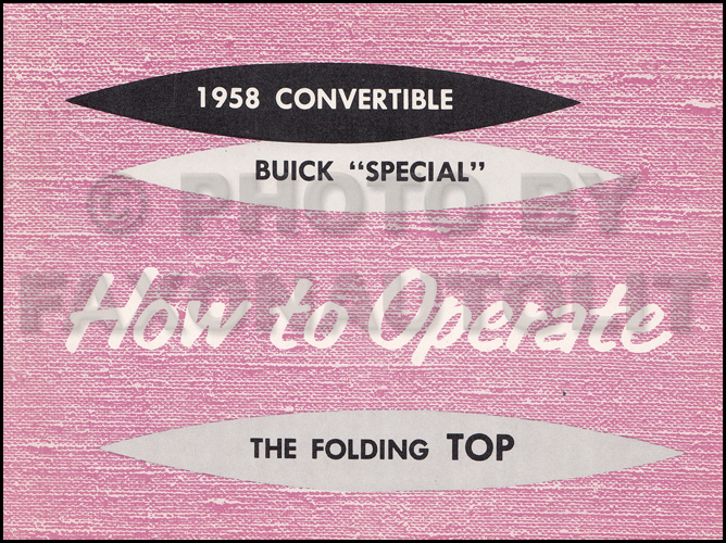 1958 Buick Special Convertible Top Owner's Manual Original