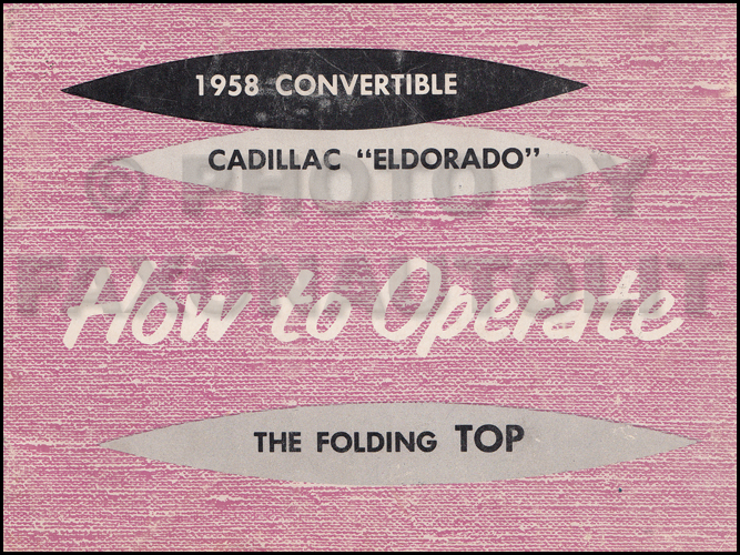 1958 Cadillac Eldorado only Convertible Top Owner's Manual Original