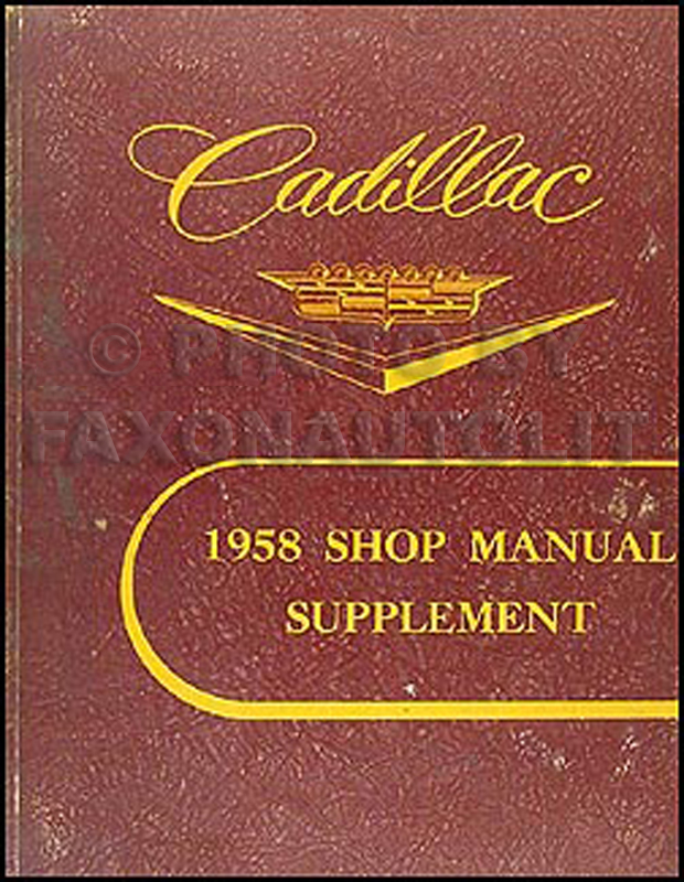 1958 Cadillac Shop Manual Original Supplement